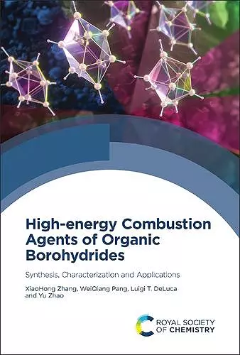 High-energy Combustion Agents of Organic Borohydrides cover