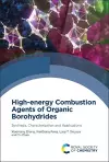 High-energy Combustion Agents of Organic Borohydrides cover