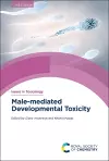Male-mediated Developmental Toxicity cover