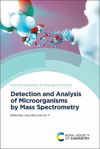 Detection and Analysis of Microorganisms by Mass Spectrometry cover