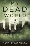 My Dead World 3 cover