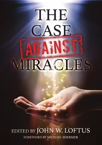 The Case Against Miracles cover