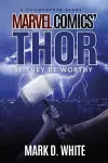 A Philosopher Reads...Marvel Comics' Thor cover