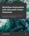 Workflow Automation with Microsoft Power Automate cover