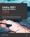 Unity 2021 Shaders and Effects Cookbook cover