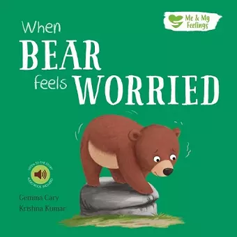 When Bear Feels Worried cover