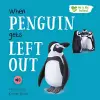When Penguin Gets Left out cover