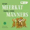 When Meerkat Learns Some Manners cover