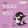 When Whale Won't Wait cover