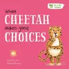 When Cheetah Makes Good Choices cover