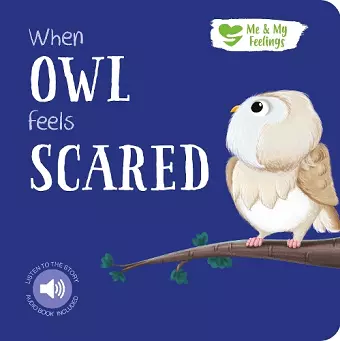 When Owl Feels Scared cover