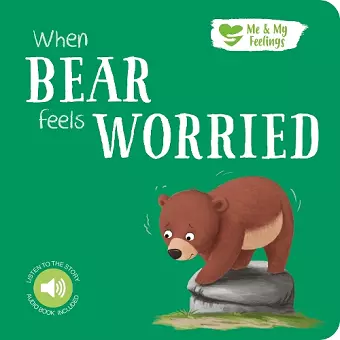 When Bear Feels Worried cover