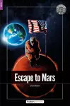 Escape to Mars - Foxton Readers Level 2 (600 Headwords CEFR A2-B1) with free online AUDIO cover