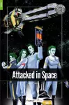 Attacked in Space - Foxton Readers Level 1 (400 Headwords CEFR A1-A2) with free online AUDIO cover