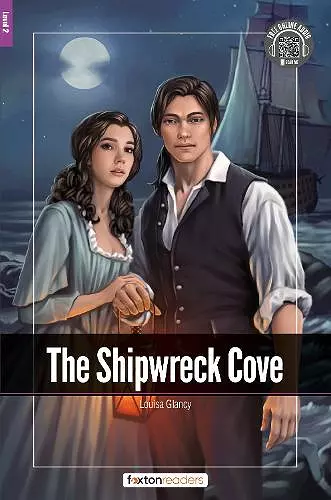 The Shipwreck Cove - Foxton Readers Level 2 (600 Headwords CEFR A2-B1) with free online AUDIO cover
