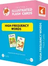 Illustrated High-Frequency Words Flash Cards for Reception, Year 1 and Year 2 - Perfect for Home Learning - with 100 Colourful Illustrations cover