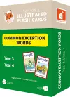 Common Exception Words Flash Cards: Year 3 and Year 4 Words - Perfect for Home Learning - with 106 Colourful Illustrations cover