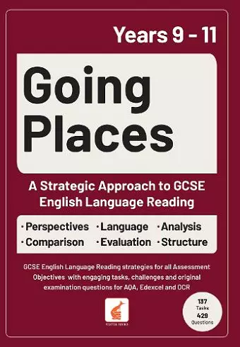 Going Places: A Strategic Approach to GCSE English Language Reading cover