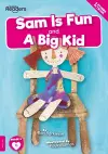 Sam is Fun and A Big Kid cover