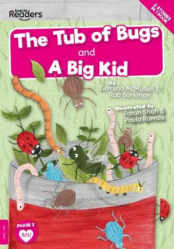 The Tub of Bugs and A Big Kid cover