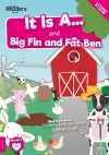 It Is A… and Big Fin and Fat Ben cover