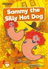Sammy the Silly Hot Dog cover