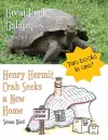 Great Uncle Galapagos & Henry Hermit Crab Seeks a New Home cover