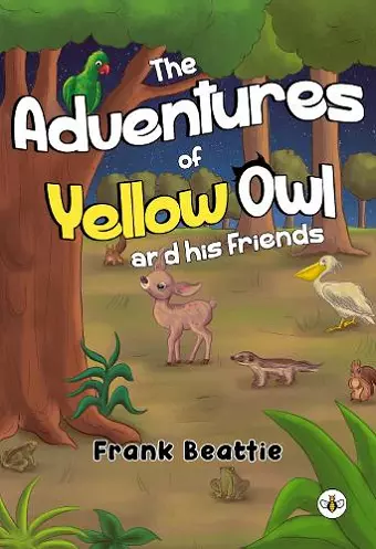 The Adventures of Yellow Owl and his Friends cover