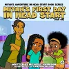 Miyah's Adventures in Headstart: Miyah's First Day In Headstart cover