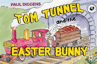 Tom Tunnel and the Easter Bunny cover