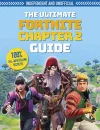 The Ultimate Fortnite Chapter 2 Guide (Independent & Unofficial) cover