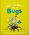 The Small and Mighty Book of Bugs cover