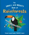 The Small and Mighty Book of Rainforests cover