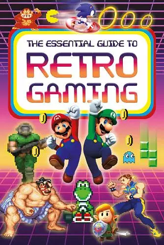 The Essential Guide to Retro Gaming cover