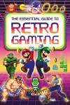The Essential Guide to Retro Gaming cover