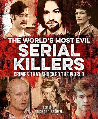 The World's Most Evil Serial Killers cover