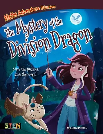 Maths Adventure Stories: The Mystery of the Division Dragon cover