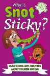 Why Is Snot Sticky? cover