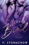 The Words to Bind cover