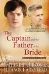 The Captain and the Father of the Bride cover