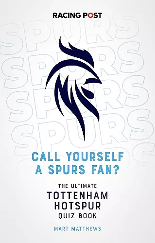 Call Yourself a Spurs Fan? cover