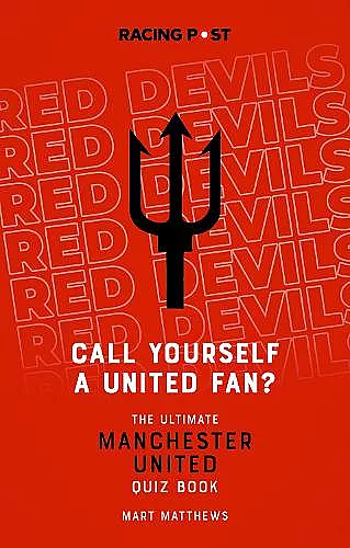 Call Yourself a United Fan? cover