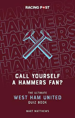 Call Yourself a Hammers Fan? cover