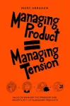 Managing Products = Managing Tension cover