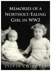 Memories of a Northolt/Ealing Girl in WW2 cover