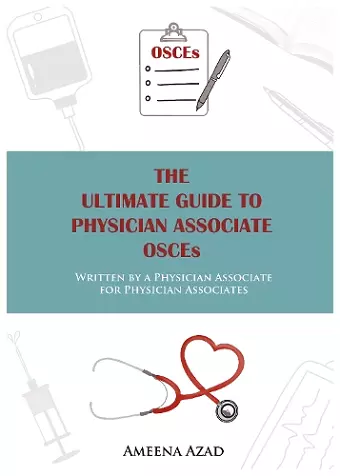 The Ultimate Guide To Physician Associate OSCE's cover