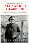 The Amazing Story Of Alexander Glasberg cover