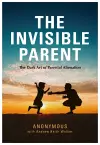 THE INVISIBLE PARENT cover