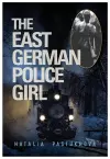 The East German Police Girl cover