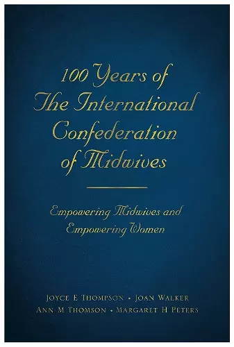 100 Years of The International Confederation of Midwives cover